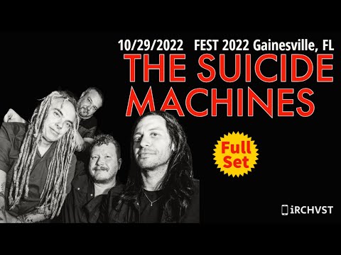 2022-10.29 The Suicide Machines @ FEST 2022 (Gainesville, FL) | [FULL SET]