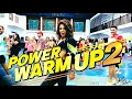 POWER WARM UP 2 Remix By Dj J Verner