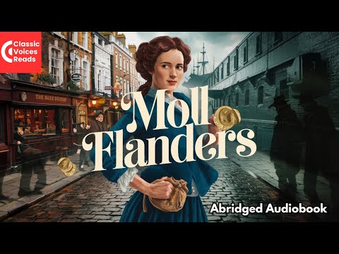 Moll Flanders | ClassicVoicesReads Audiobook Series