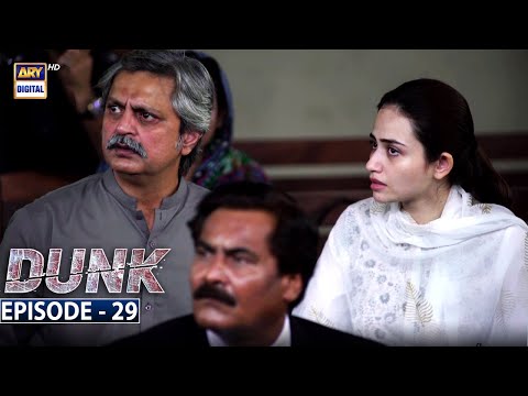 Dunk Episode 29 [Subtitle Eng] 17th July 2021 - ARY Digital Drama