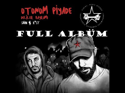 Otonom Piyade - Deliler Bayramı Full Albüm (Saian, K"st)