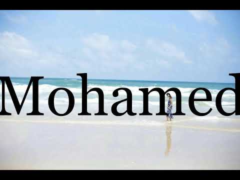 How To Pronounce Mohamed🌈🌈🌈🌈🌈🌈Pronunciation Of Mohamed