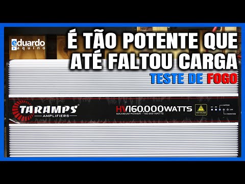 TARAMPS HV 160.000W passou de 11.000W no TESTE DE FOGO