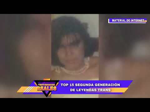 Top 15 Leyendas trans de Ecuador SEGUNDA GENERACIÓN | Testimonios Reales