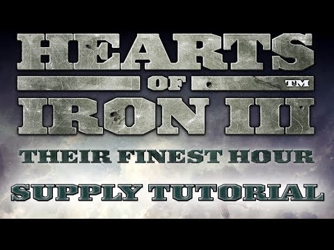 Hearts of Iron 3 TFH - Supply Tutorial