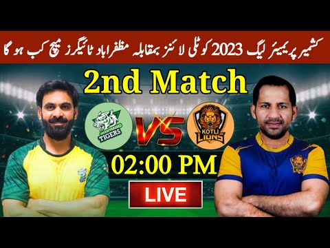 KPL 2023 2nd Match | Kotli Liones vs  Muzaffarabad Tigers |Kashmir Premier League 2023 Schedule Time