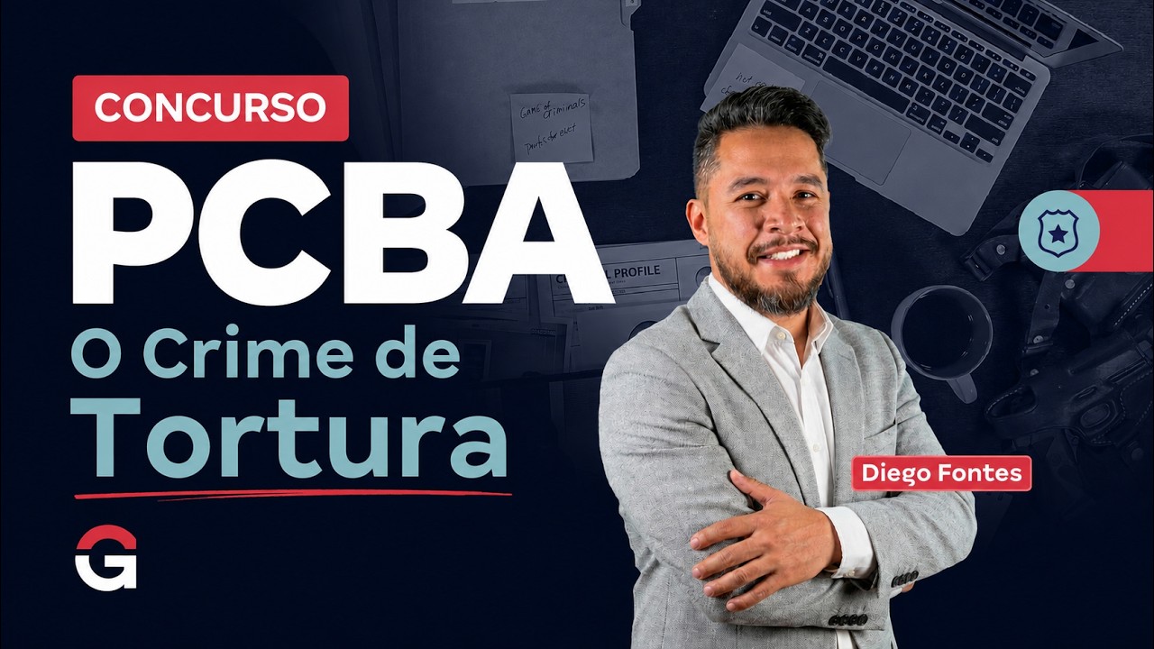 Polícia Civil da Bahia: O Crime de TORTURA Explicado!