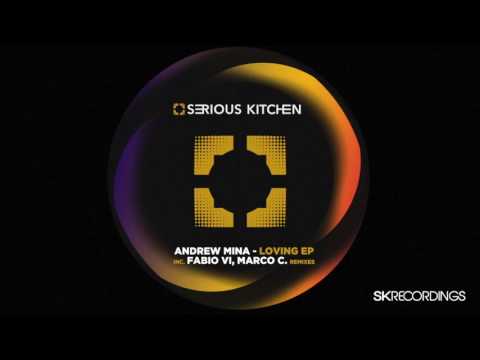 Andrew Mina - Loving (Original Mix) [SK137]