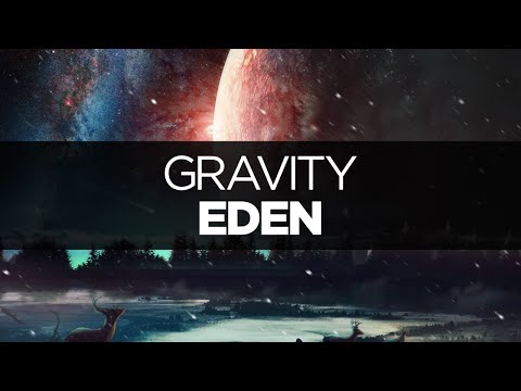 [LYRICS] EDEN - Gravity