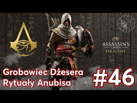 Gra Assassin’s Creed Origins - Grobowiec Dżesera,Rytuały Anubisa odc.46 - LegoZmysl