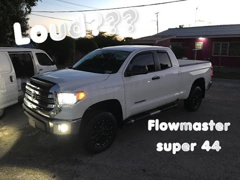 Tundra 4.6l v8 flowmaster super 44