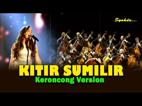KITIR SUMILIR - Rino Wengi Wewayangmu Mbedo Atiku || Keroncong Version Cover