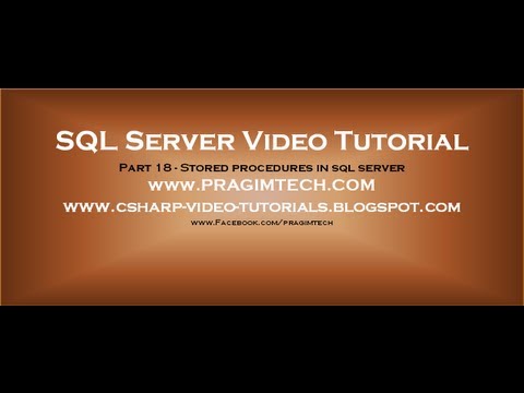 Stored procedures in sql server   Part 18