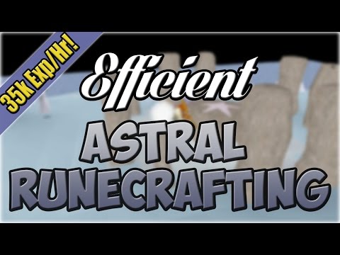 Efficient Astral Runecrafting Guide | 35k Exp/Hr | Oldschool Runescape