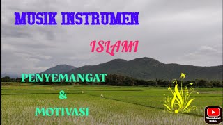 Download lagu Instrumen musik Islami || Penyemangat dan Motivasi mp3 Download lagu Instrumen musik Islami || Penyemangat dan Motivasi mp3
