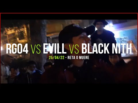 RG04 vs EVILL vs BLACK NITH - (25/04) | RETA O MUERE OFICIAL