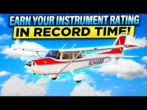 How to Get an Instrument Rating In Record Time (Safely!!)