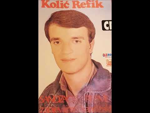 REFIK KOLIC  ZAPJEVAJMO SANDZAKLIJE