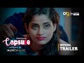 Capsule Ox9 Originals Official Trailer Streaming Now