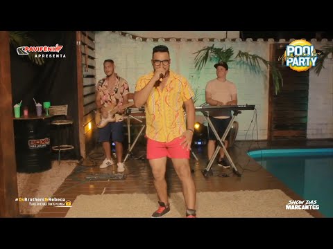 Banda Os Brothers - Rainha (Pool Party Marcantes)