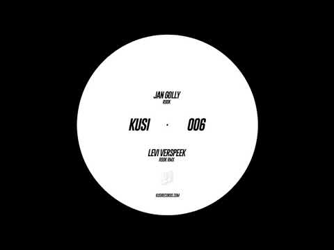 KUSI006 - B - Jan Golly - Rook (Levi Verspeek RMX)