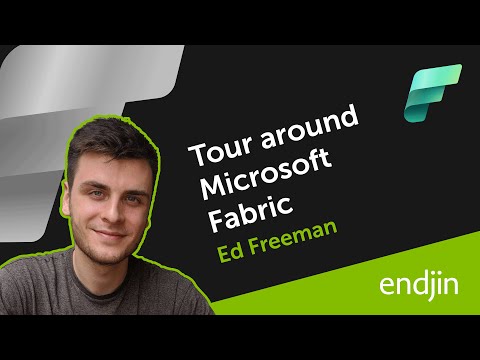 A 10 minute Tour Around Microsoft Fabric