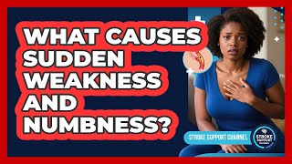 Download lagu What Causes Sudden Weakness And Numbness? mp3 Download lagu What Causes Sudden Weakness And Numbness? mp3