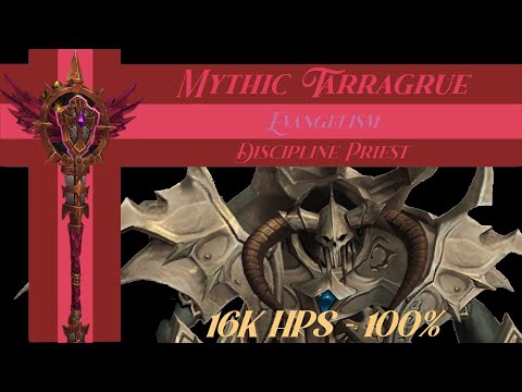 Mythic Tarragrue Disc Priest PoV || Absolutely scuffed rekill || Evangelism