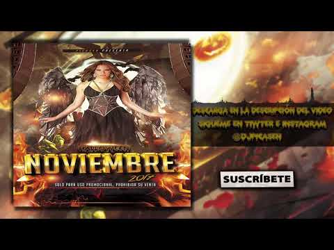 10. Session Dj Picasen - Noviembre Halloween 2017 (Reggaeton Electro Latino Mambo Moombahton)