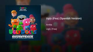 Anitta - Ugly (Fea) - (Spanish Version) [Audio]