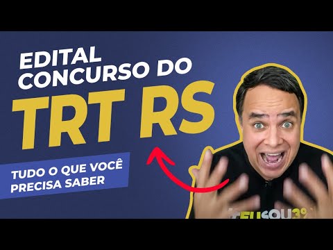 CONCURSO TRT 4 (RS) | Análise rápida e completa do edital publicado! 😲