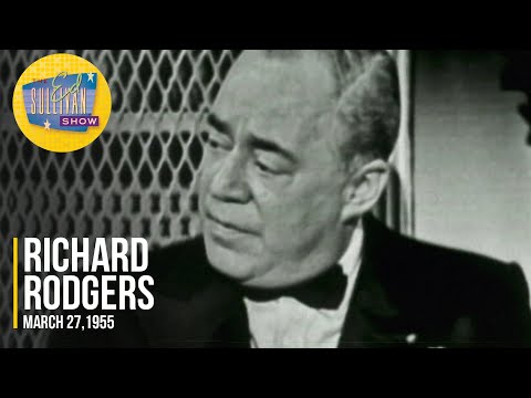 Richard Rodgers "Discuss The Song Writing Process" on The Ed Sullivan Show