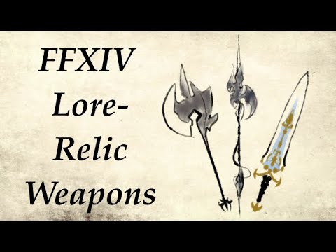 FFXIV Lore- Why Relic Weapons are Special