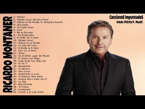 Ricardo Montaner - Mejores Canciones II MIX ROMANTICOS💕