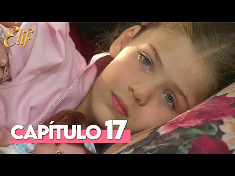 Elif Primera Temporada Capitulo 17 | Elif Capitulo 17