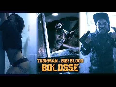TOSHMAN x BIBI BLOOD - BOLOSSE [THUGINHOOD MUSIC]