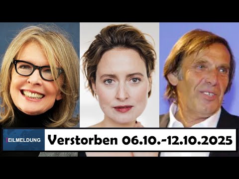 Trauer um Berühmtheiten, die in der Woche vom 06.10. bis 12.10.2025 verstorben sind.