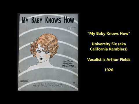 "My Baby Knows How" University Six aka California Ramblers (1926) vocalist Arthur Fields '20s dance
