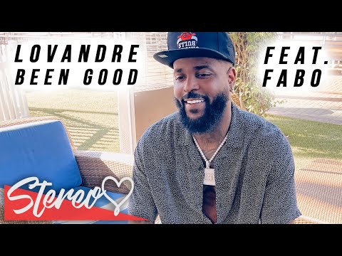Lovandre - Been Good (feat. Fabo) [Lyrics]