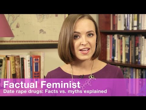 Date rape drugs: Facts vs. myths explained | FACTUAL FEMINIST