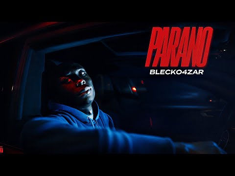 Blecko4Zar - Parano (Clip Officiel)