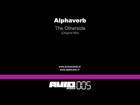 Alphaverb - The Otherside (AVIO005)