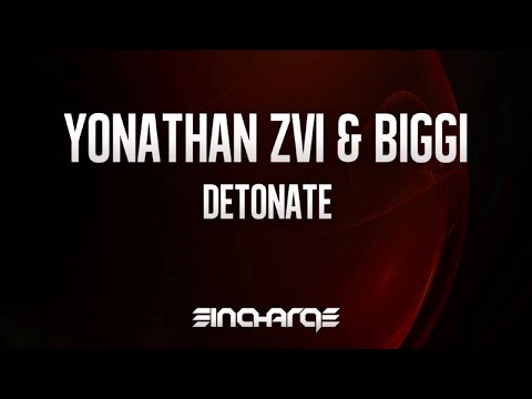 Yonathan Zvi & BIGGI - Detonate [In Charge Recordings]