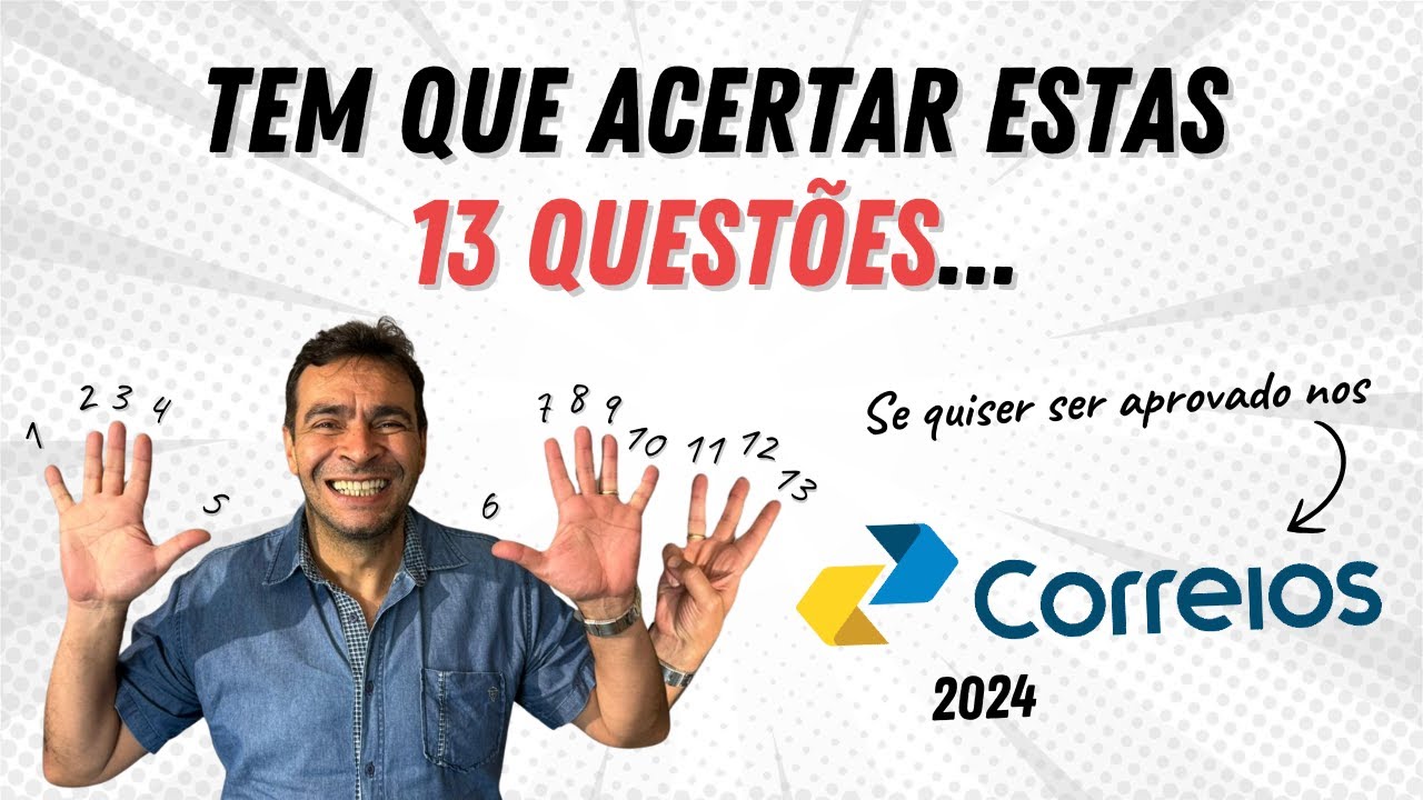 Quer ser aprovado nos Correios 2024? Acerte essas questões!