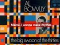 Lew Stone & Al Bowlly - Mama, I wanna make rhythm (1930s)