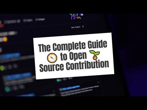 The Complete Guide 🧭 to Open 🌱 Source Contribution 🤝