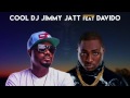 DJ JIMMY JATT FT DAVIDO OREKELEWA