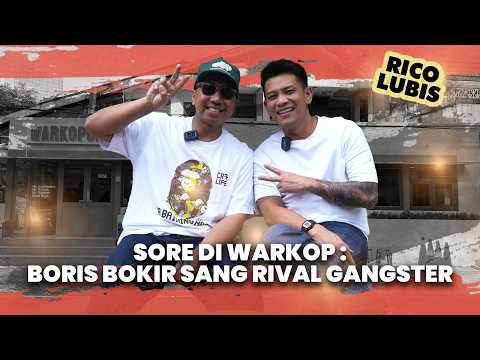 Sore Di Warkop : Boris Bokir Sang Rival Gangster