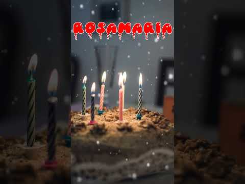 Happy Birthday ROSAMARIA   Happy Birthday Song   Birthday Wishes   Birthday Party