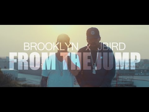 Brooklyn x Jbird - From The Jump (OFFICIAL VIDEO )